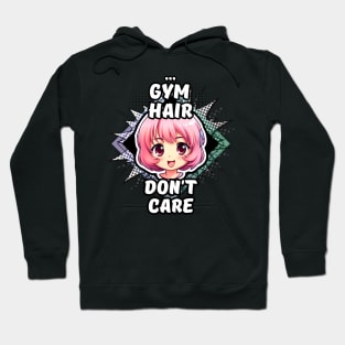 Kawaii Gym Hair Don't Care Anime Hoodie